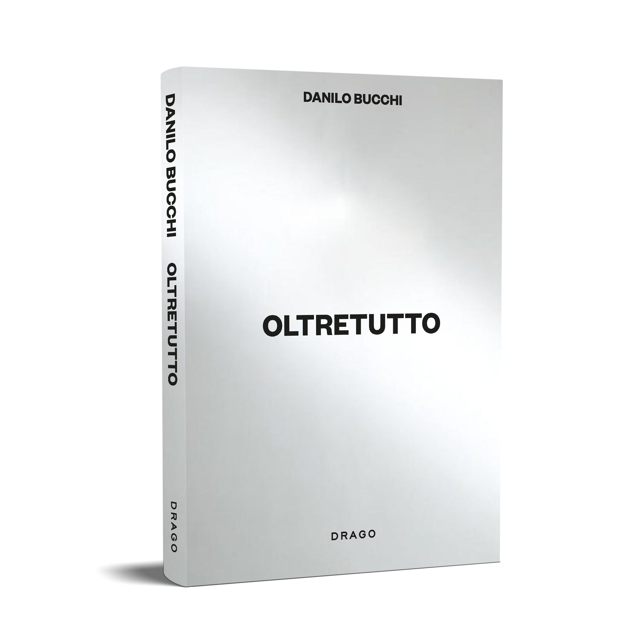 Danilo Bucchi "Oltretutto"