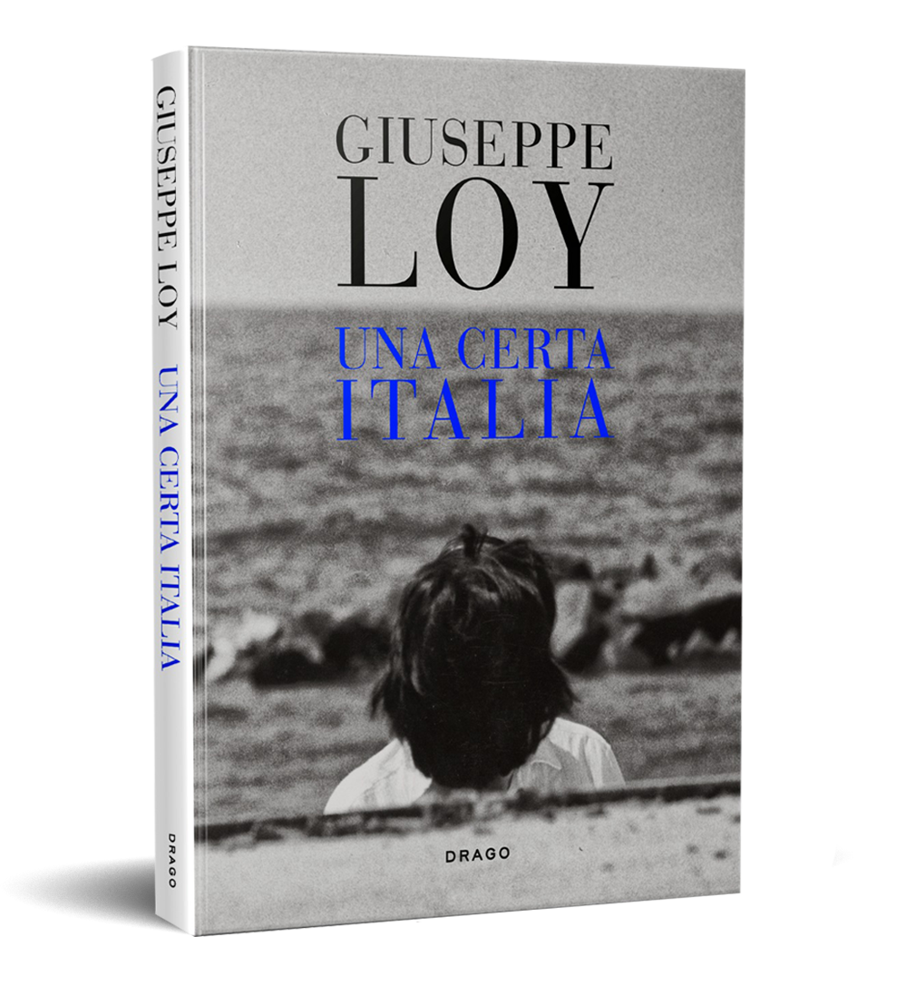 Giuseppe Loy "Una Certa Italia"