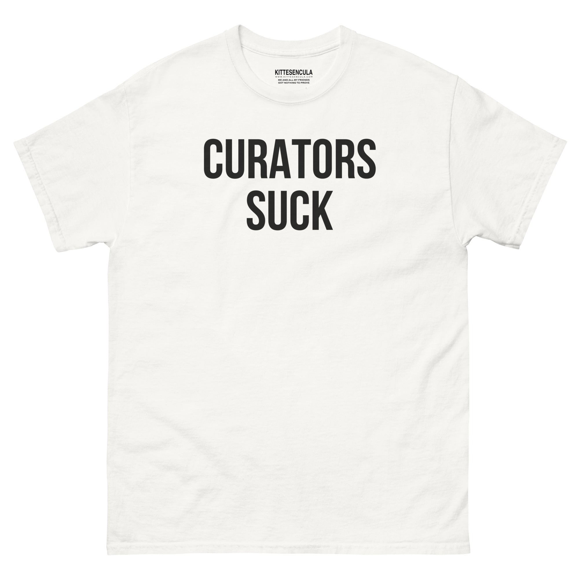 White Curators Suck t-shirt with classic fit and thick cotton fabric, a great staple piece in any wardrobe