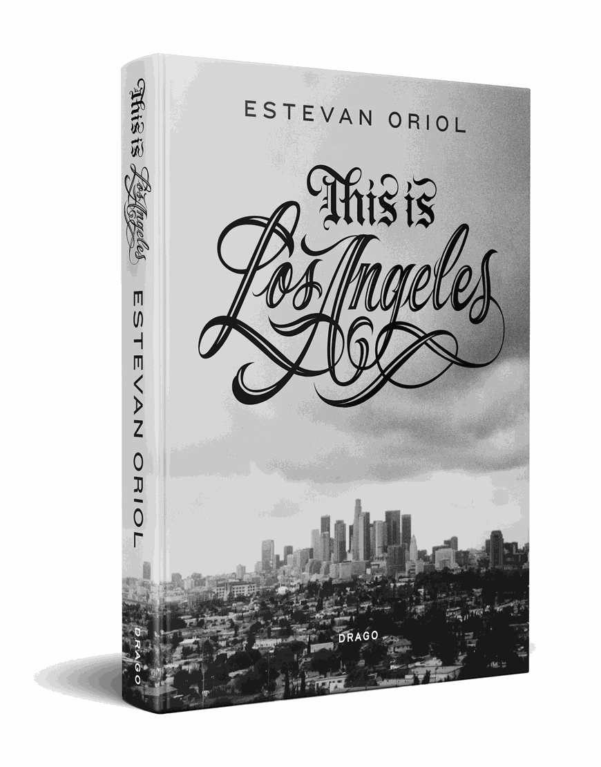 Estevan Oriol This is Los Angeles hardcover photography book cover showing cityscape and stylized title text