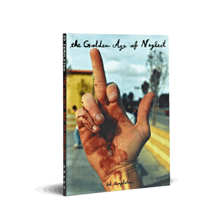 Ed Templeton The Golden Age of Neglect book cover featuring a bloodied hand and urban background