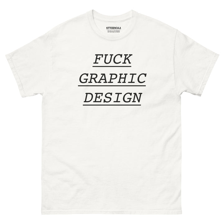 White graphic design t-shirt with bold black text and classic fit cotton fabric