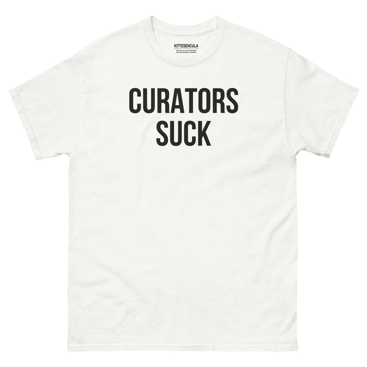 White Curators Suck t-shirt with classic fit and thick cotton fabric, a great staple piece in any wardrobe