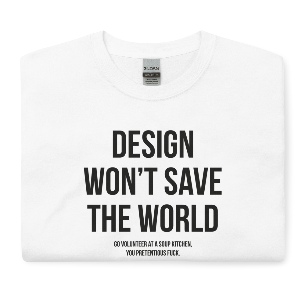 Design Won't Save the World - Kittesencula