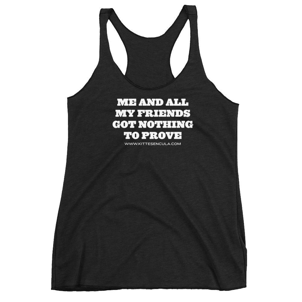 Kittesencula "Nothing to Prove" Tank - KITTESENCULA Ltd.