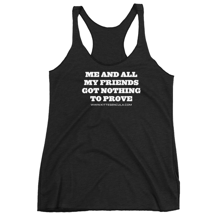 Kittesencula "Nothing to Prove" Tank - KITTESENCULA Ltd.